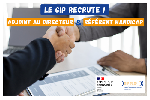 Le GIP recrute 1 référent handicap et 1 adjoint au directeur